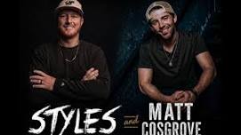 Styles & Matt Cosgrove