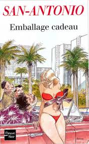 San-Antonio-Frédéric Dard-Livre : Emballage cadeau