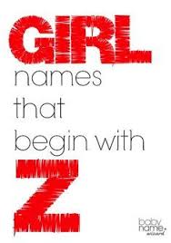 Ariel, ursula, and jessie give a nod to childhood nostalgia. Girl Names Starting With Z That Includes Meanings Origins Popularity Pronunciations Sibling Names And More Babynam Baby Names Cool Baby Names Girl Names