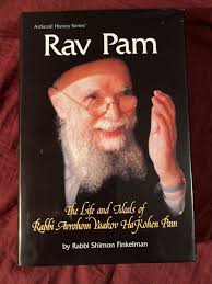 RAV PAM: THE LIFE AND IDEALS OF RABBI AVROHOM YAAKOV By Shimon Finkelman  **NEW** 9781578193844| eBay