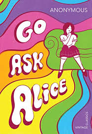 Go ask alice is a work of fiction. Anonymous Go Ask Alice 15 00 Abebooks