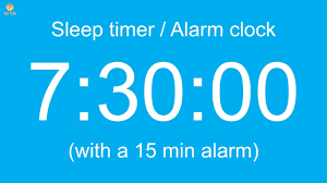 Please enter a time from now. 7 Hour 30 Minute Sleep Timer Alarm Clock With A 15 Min Alarm Youtube