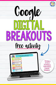 Thinking About A Digital Breakout In The Classroom In This Post We Re Answering Y In 2020 Google Classroom Elementary Google Classroom Activities Teaching Technology