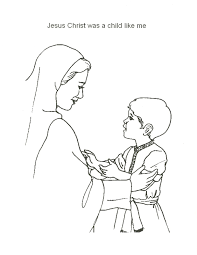 Primary 2 Manual Lesson 9 Jesus Christ Was A Child Like Me Journal Page Print It Here Jesus Lds Coloring Pages Coloring Pages For Kids Primary Singing Time