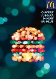 Ouvert 7 jours sur 7, de midi jusque très… tôt le matin: Pour L Annonce De L Ouverture Tardive De Ses Restaurants En Frane Mcdonald S A Realise 3 Prints Simples Mais T Ads Creative Creative Advertising Poster Design