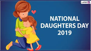 Maybe you would like to learn more about one of these? National Daughters Day 2019 Date And Information Everything About The Day For Celebrating Girls And Women Latestly