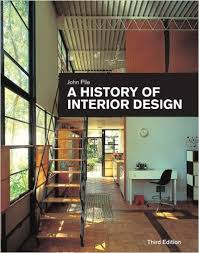 A History Of Interior Design John F Pile 9780470228883 Amazon Com Books Interior Design History Interior Design Books Interior Design