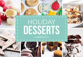 Serve any one of these dessert recipes to top off a delicious holiday meal, bring. 50 Of The Best Holiday Desserts I Heart Naptime