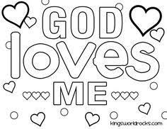 A bible coloring page illustrating that god so loved the world that he gave his one and only son, that whoever believes in him shall not perish but have eternal life. Coloring Pages Of God Loves Me