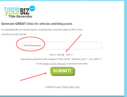 You may have the topic, but where do you go from there? Tweak Your Biz Title Generator Title Generator Time Management Essay Essay Generator