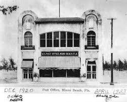 First Miami Beach Post Office Photo From 1933 Miami Art Deco Miami Architecture Miami Beach Buildings