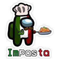 Impasta Italian Among Us Impostor Sticker Preppy Stickers Funny Phone Wallpaper Cute Patterns Wallpaper