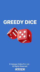 Maybe you would like to learn more about one of these? Greedy Dice For Android Apk Download
