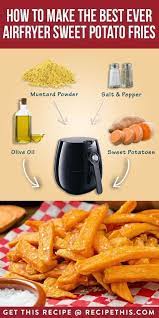 How To Make Sweet Potato Fries In Air Fryer Recipe This Recipe Sweet Potato Recipes Fries Air Fryer Sweet Potato Fries Air Fryer Recipes Healthy