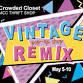 Vintage Remix Pop-up Shop at Crowded Closet