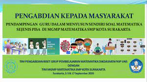 Check spelling or type a new query. Pendampingan Guru Dalam Menyusun Sendiri Soal Matematika Sejenis Pisa Di Mgmp Matematika Smp Kota Surakarta Pendidikan Matematika Uns