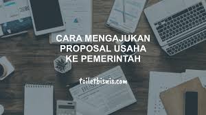 Unsur yang perlu dicantumkan dalam pembuatan proposal tersebut antara lain, surat pengantar dari pihak yang mengajukan, judul proposal. Cara Mengajukan Proposal Usaha Ke Pemerintah 2021