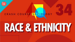 Race Ethnicity Crash Course Sociology 34 Youtube