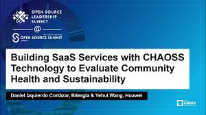 Building SaaS Services with CHAOSS Technology to Evaluate Community...-  Daniel Cortázar & Yehui Wang