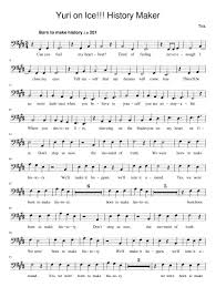 Learn piano the easiest way! Print And Download Yuri On Ice History Maker The Opening Theme For Yuri On Ice Transposed For Trombon Cello Sheet Music Piano Anime History Maker Lyrics