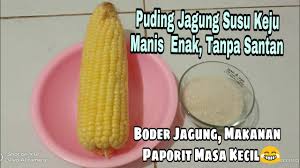 Puding jagung ini akan memberikan campuran rasa manis dan gurih selain dengan santan, kamu juga bisa membuat puding jagung dengan campuran susu kental manis atau karamel. Resep Puding Jagung Tanpa Santan Youtube