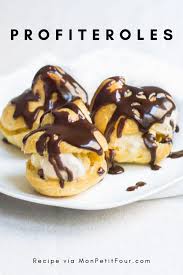 Profiteroles Recipe Cream Puffs With Chocolate Sauce Profiteroles Recipe Chocolate Covered Cream Puffs Cream Puffs
