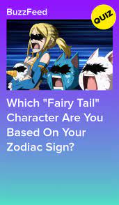 Which anime characters have the same zodiac sign as you? Which Fairy Tail Character Are You Based On Your Zodiac Sign Fairy Tail Characters Fairy Tail Fairy Tail Anime
