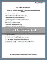 Fun true or false questions if you think you know fact from fiction, try to answer these true and false questions correctly. Printable Fun True Or False Questions Lovetoknow