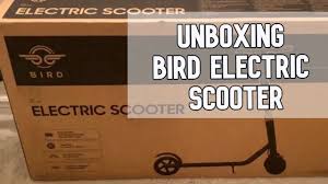 Bird Es1 300 Electric Scooter 300 Watt Motor Reviews Bird Es1 300 Electric Scooter Unboxing And Setup Diy Video Bird Scooter Birdscooter Setup Youtube
