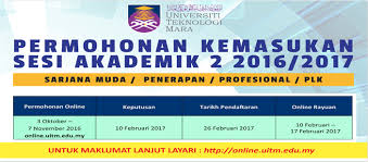 Permohonan kemasukan ke uitm sesi mac 2013. Keputusan Permohonan Ke Program Sarjana Muda Bagi Sesi 2 2016 2017 Kemasukan Mac 2017 Boleh Disemak Mulai 10 Febuari 2017 Jumaat Jam 3 00 Petang