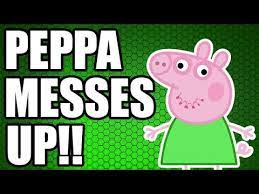 Check spelling or type a new query. Peppa Messes Up Youtube