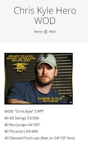 Notice Steady Gains In Your Crossfit Hero Wod Chris Kyle America Sniper Wod Crossfit Crossfit Wod Workout