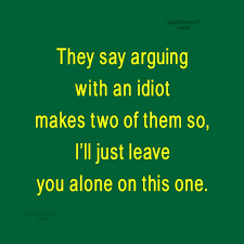 Dapo 88 books view quotes : Dont Argue With Fools Love Quotes