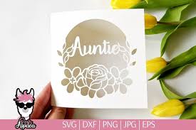 Printable · customizable · schedule delivery Birthday Card For Aunt Svg Auntie Birthday Svg File