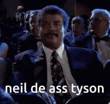 Neil Degrasse Tyson Memes Gifs Tenor