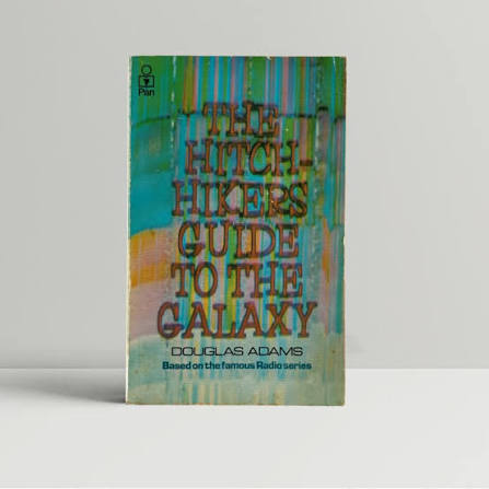 The Hitch Hiker's Guide to the Galaxy by Adams, Douglas: (1979) | John  Atkinson Books ABA ILAB PBFA