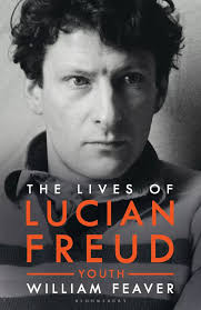 The Lives of Lucian Freud by William Feaver