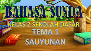 We did not find results for: Bahasa Sunda Kelas 2 Sekolah Dasar Semester Gasal Sauyunan Youtube