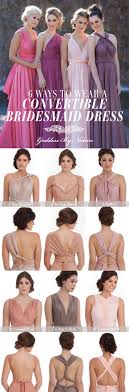 6 Ways To Wear A Convertible Dress The Goddess By Nature Signature Multiway Dress Collection Is Perfect Infinity Dress Styles Wedding Dresses Infinity Dress