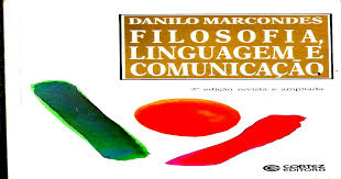 Sentidos mais importantes da noo de anlise c discutir a. Filosofia Linguagem E Comunicacao Danilo Marcondes Pdf Document