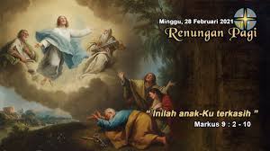 We did not find results for: Renungan Pagi Minggu 28 Februari 2021 Markus 9 2 10 Youtube