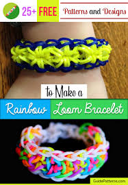 25 free patterns and designs to make a rainbow loom