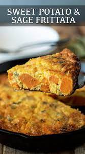 Sweet Potato Sage Frittata Sweet Potato Dishes Delicious Holiday Recipes Best Egg Recipes