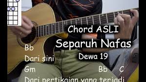 Check spelling or type a new query. Belajar Gitar Lagu Separuh Nafas Dewa 19 Youtube