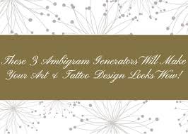 See more ideas about ambigram generator, ambigram, ambigram tattoo generator. 4 Ambigram Generators To Design Your Logo Art And Ambigram Tattoo