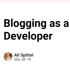 Blogging as a Developer - DEV Community