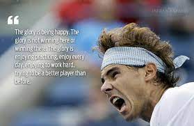 Unless the world wants to see loved ones burned alive in a nuclear holocaust, politicians should cut out the macho act and begin to deescalate. 10 Inspiring Quotes By The King Of Clay Rafael Nadal The New Indian Express