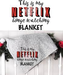 Hallmark christmas movie truck flannel blankets premium throw blanket gift. This Is My Netflix Binge Watching Blanket Svg Dxf Png Includes Mockup Handmade By Toya