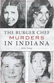 The Burger Chef Murders in Indiana eBook de Julie Young