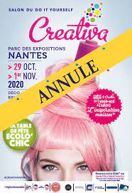 Nous Apprenons A L Instant L Annulation Du Salon Creativa Nantes 2020 Nantes Fete Chic Salon